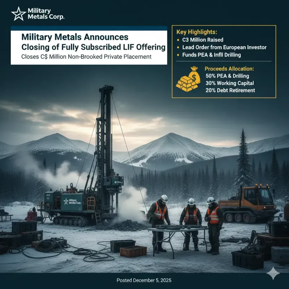 Military Metals Announces Closing of Fully Subscribed LIFE Offering
