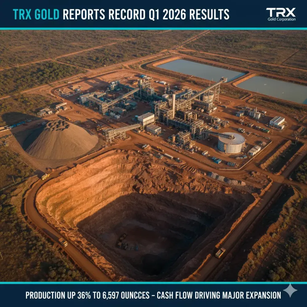 TRX Gold Reports First Quarter 2026 Results