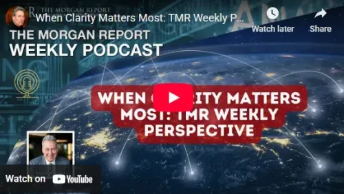 David Morgan – “When Clarity Matters Most TMR Weekly Perspective” (Video)